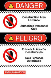 Danger - Construction Area Entrance - Dual Language - 24" x 36"