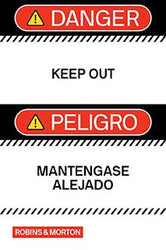 Danger - Keep Out - Dual Language 24" x 36"