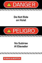 Danger - Do Not Ride on Hoist - Dual Language 24" x 36"