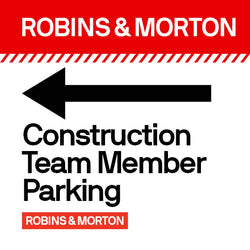 24" x 24" Construction Team Member Parking Sign